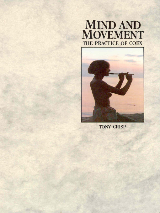 Title details for Mind and Movement by Tony Crisp - Available